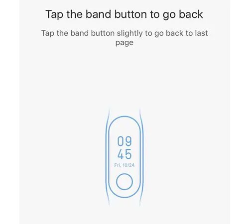  Nhấn vào nút Home Xiaomi Mi band 5 để quay lại