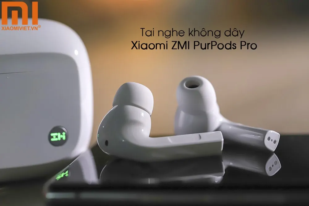 Tai nghe không dây Xiaomi ZMI PurPods Pro