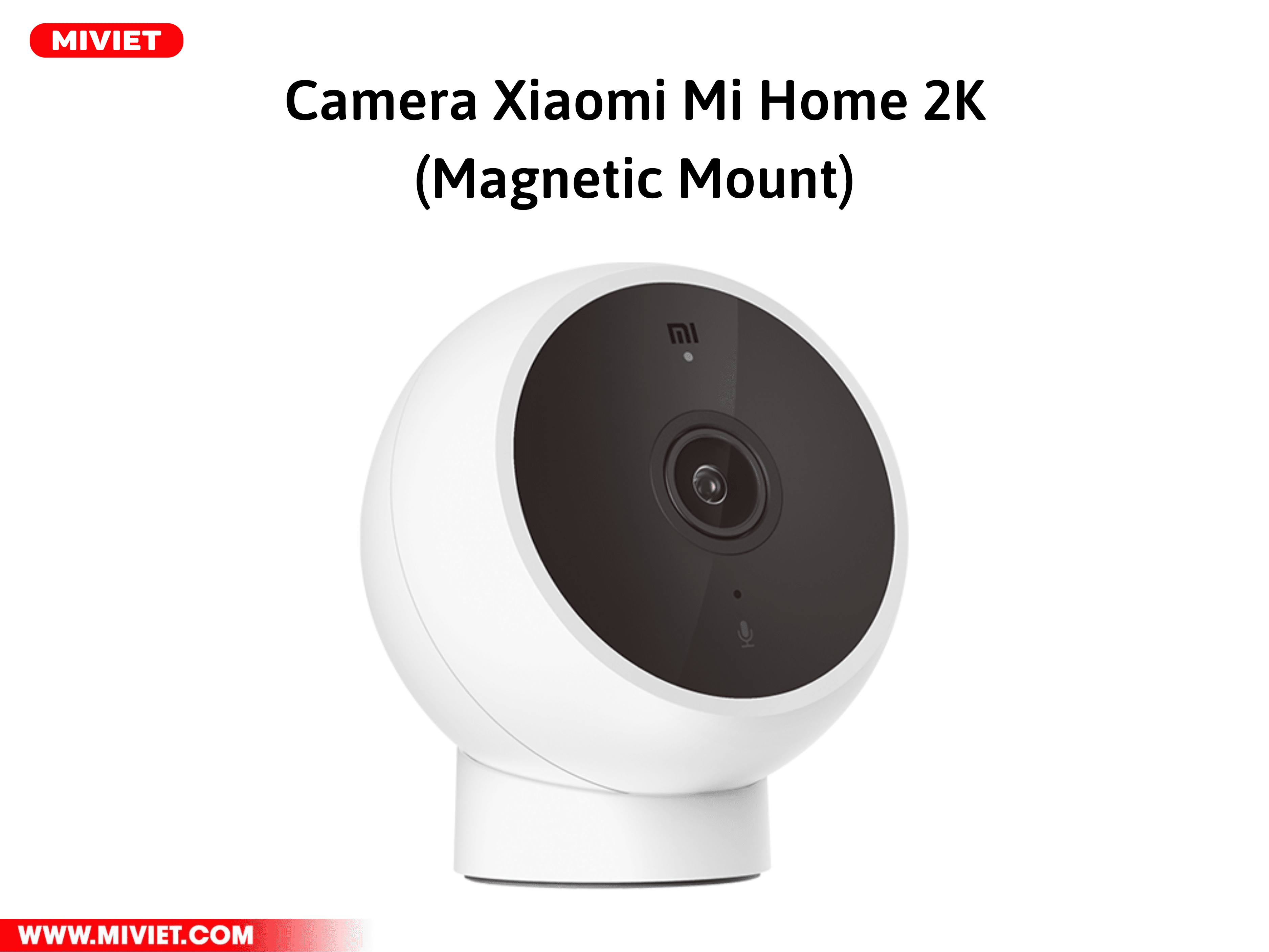 Camera Xiaomi Mi Home 2K (Magnetic Mount)