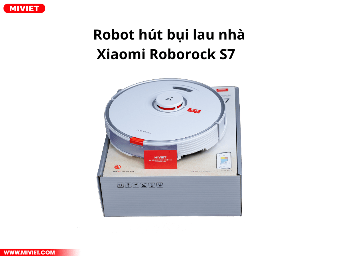 Robot hút bụi lau nhà Roborock - S7